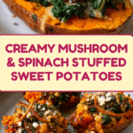 Creamy Mushroom and Spinach Stuffed Sweet Potatoes Recipe
