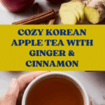 Korean Apple Tea with Ginger and Cinnamon (Saegwa Cha) Recipe